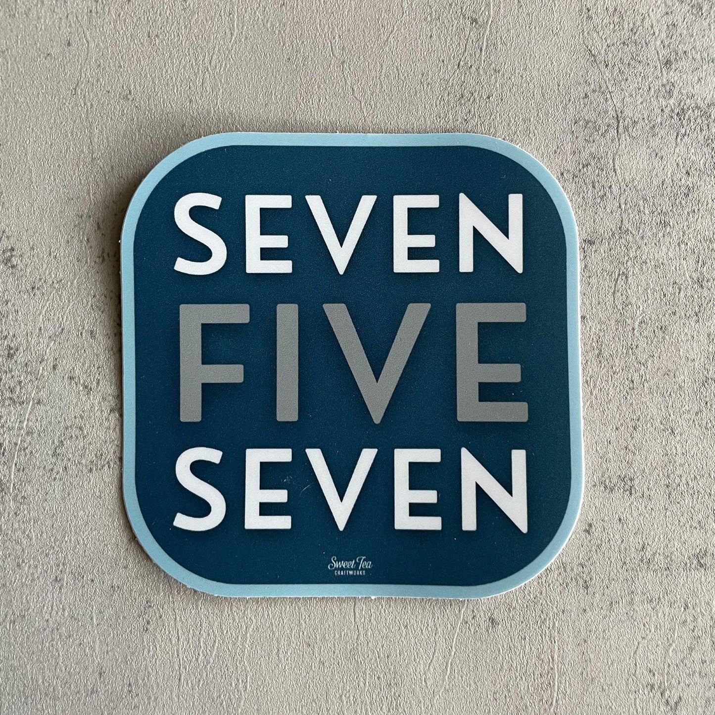 Seven Five Seven Sticker - Sweet Tea Craftworks