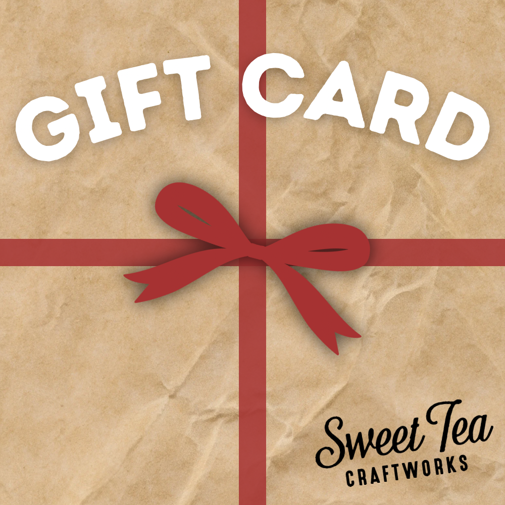 Sweet Tea Craftworks Gift Card