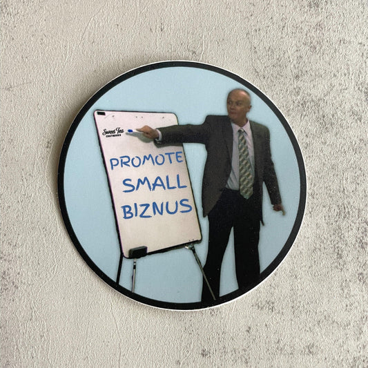 Creed Promote Small Biznus Sticker - Sweet Tea Craftworks