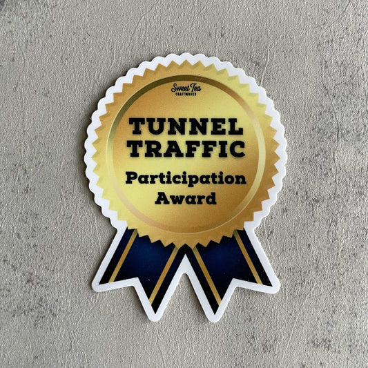 Tunnel Traffic Participation Award Sticker - Sweet Tea Craftworks